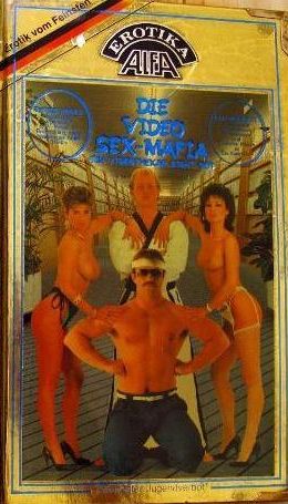Die Video Sex-Mafia - Ein Videothekar sieht rot (1987) cover